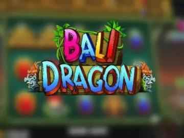 Bali Dragon Slot: Unleash Wins in a Mystical Paradise