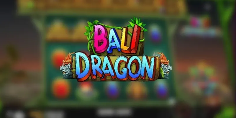 Bali Dragon Slot: Unleash Wins in a Mystical Paradise